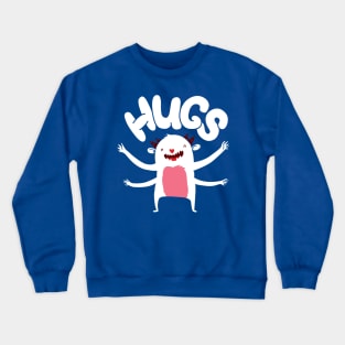 Monster Hugs! Crewneck Sweatshirt